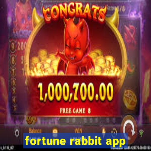 fortune rabbit app